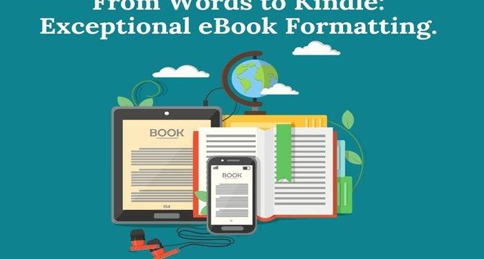 Why You Need Professional eBook Formatting Services for Success